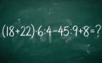 Решите математический пример и узнайте, сколько будет (18 + 22) · 6 : 4 − 45 : 9 + 8